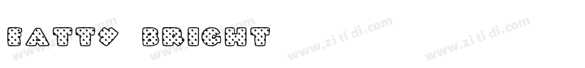 Fatty Bright字体转换